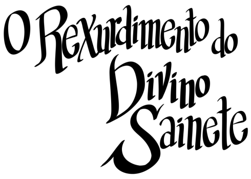 Título de la obra de teatro O Rexurdimento do Divino Sainete